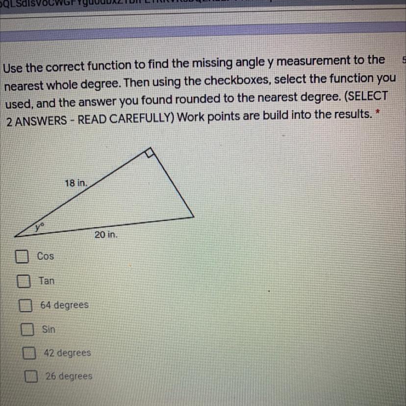 Use the correct function to find the missing angle y measurement to thenearest whole degree. Then using