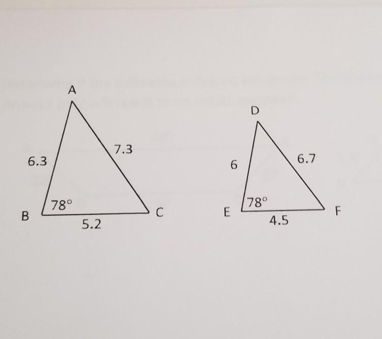 Are the following triangles similar, Explain your answer