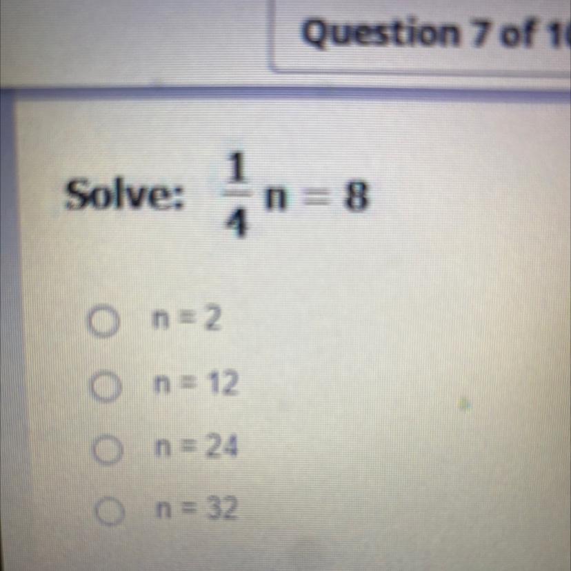 Solve:n = 84O n = 20 n = 12 n = 240 n = 32