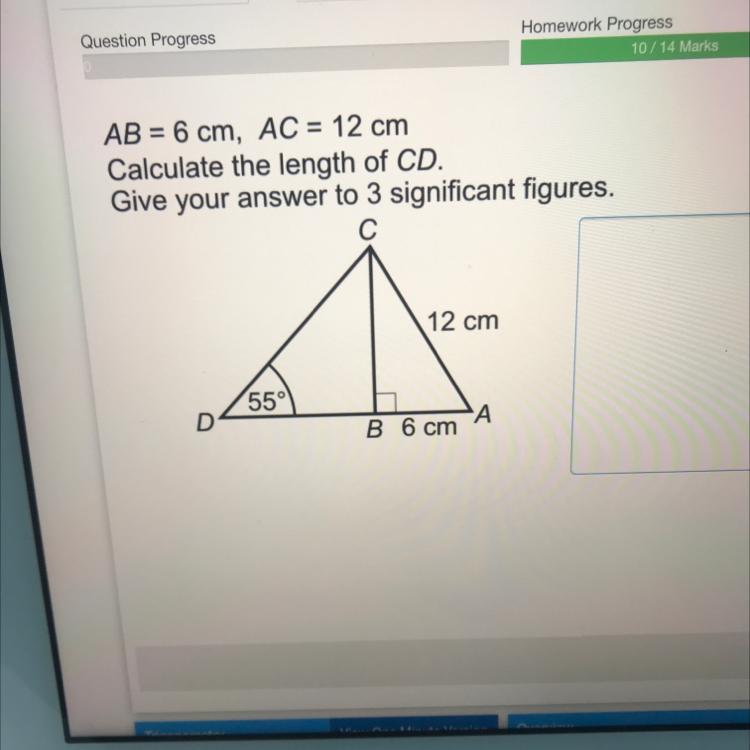 AB = 6 cm, AC = 12 cmCalculate the length of CD.Give your answer to 3 significant figures.12 cm556 cm