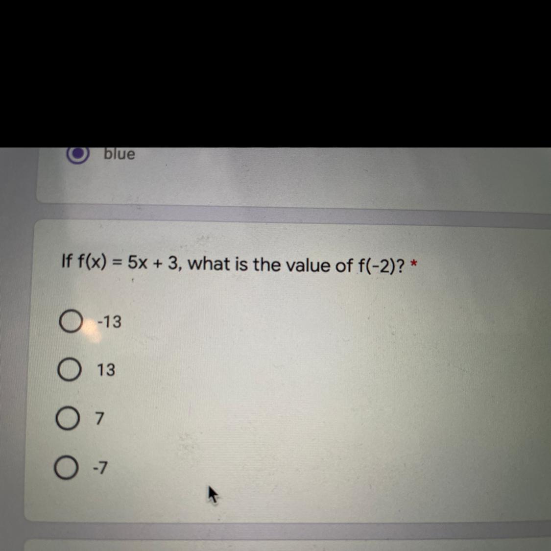 If f(x) = 5x + 3, what is the value of f(-2)? 