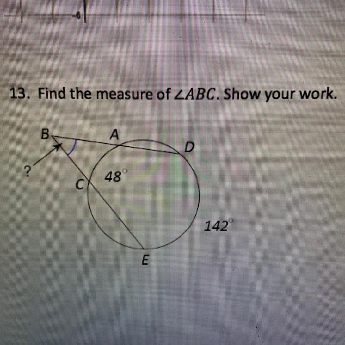 13. Find the measure of ZABC. Show your work.
