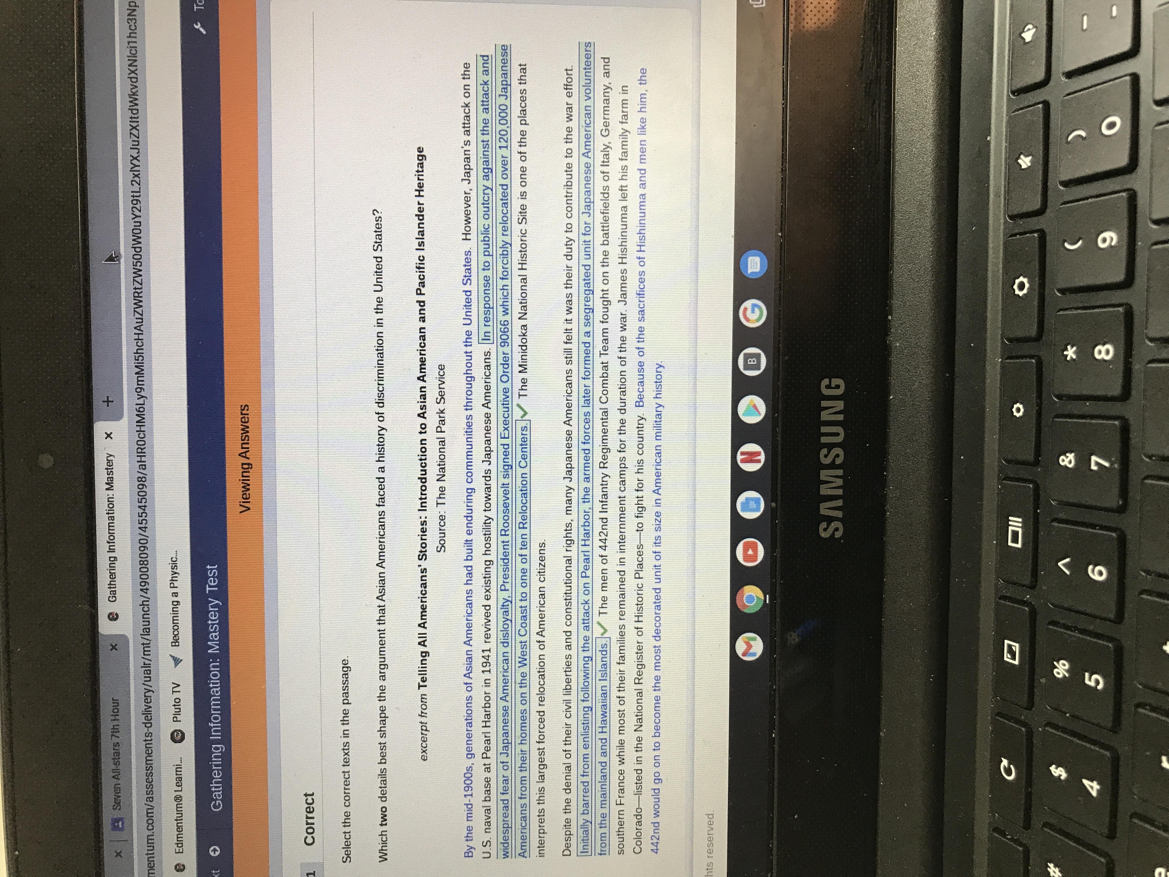 3Select the correct texts in the passage. Which two details best shape the argument that Asian Americans