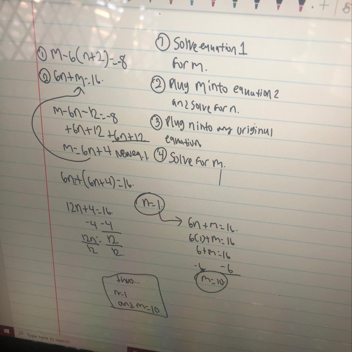 Given the equations below what is the value of n/m? m-6(n+2)=-8 6n+m=16