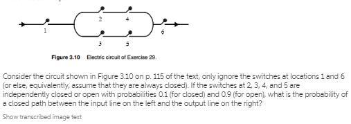 If the switches at 2, 3, 4, and 5 are independently closed or open with probabilities 0.1 (for closed)