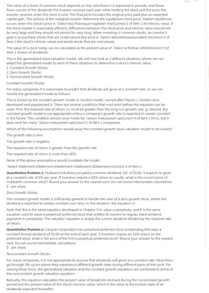 The Value Of A Share Of Common Stock Depends On The Cash Flows It Is Expected To Provide, And Those Flows