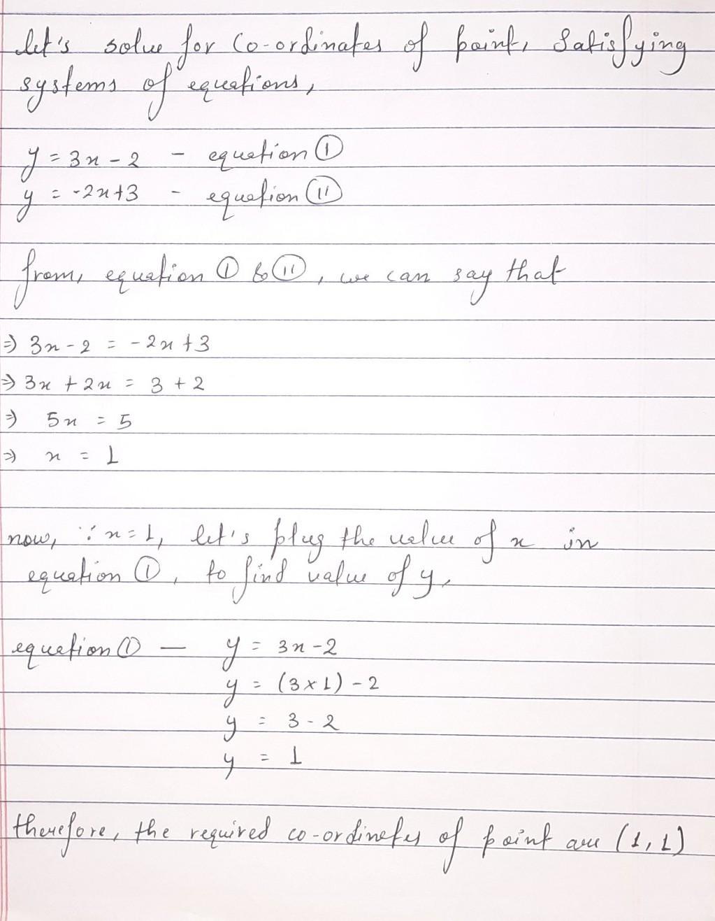 Which point satisfies the system of equations y = 3x 2 and y = -2x + 3?