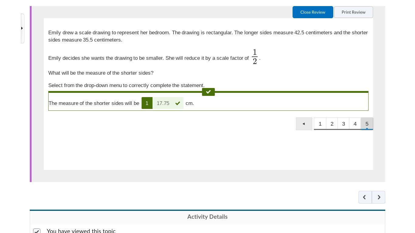 Emily Drew A Scale Drawing To Represent Her Bedroom. The Drawing Is Rectangular. The Longer Sides Measure