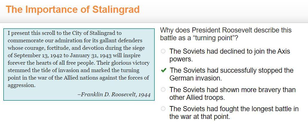 Why does President Roosevelt describe this battle as a ""turning point""? The Soviets had declined to