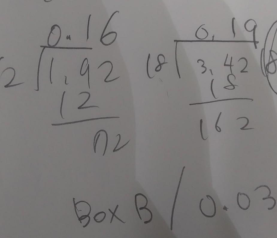 Box A is 12 ounces and cost 1.92 box B is 18 ounces and cost 3.42 which box will give Micah more for