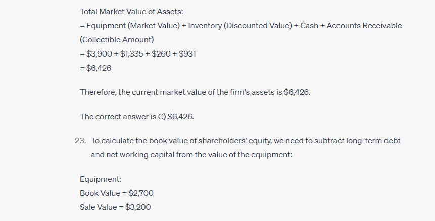 2) Southwest Co, has equipment with a book value of $3,560 that could be sold today for $3,900. Its inventory