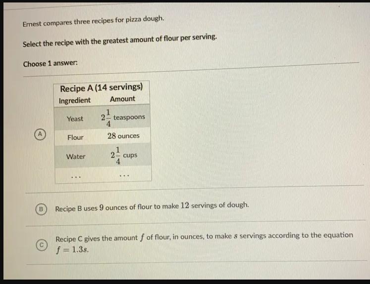 Recipe C gives the amount f of flour, in ounces, to make s servings according to the equation f = 1.3s