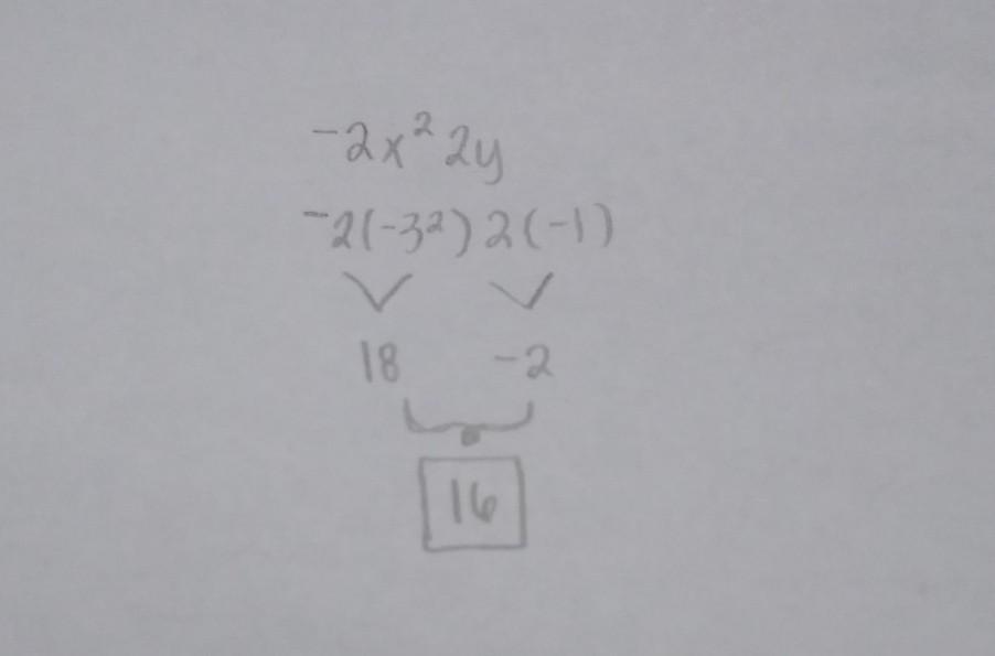 Evaluate -2x^2 2y, If X = -3 And Y = -1.