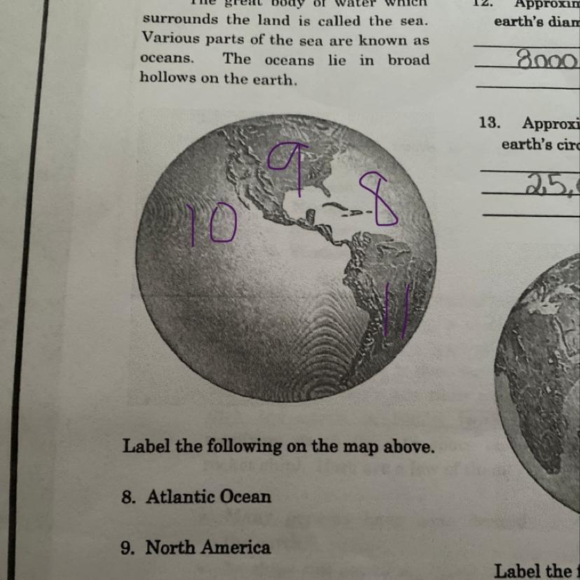 Label the followingon themap above.8. Atlantic Ocean9. North America10.Pacific Ocean11.South America