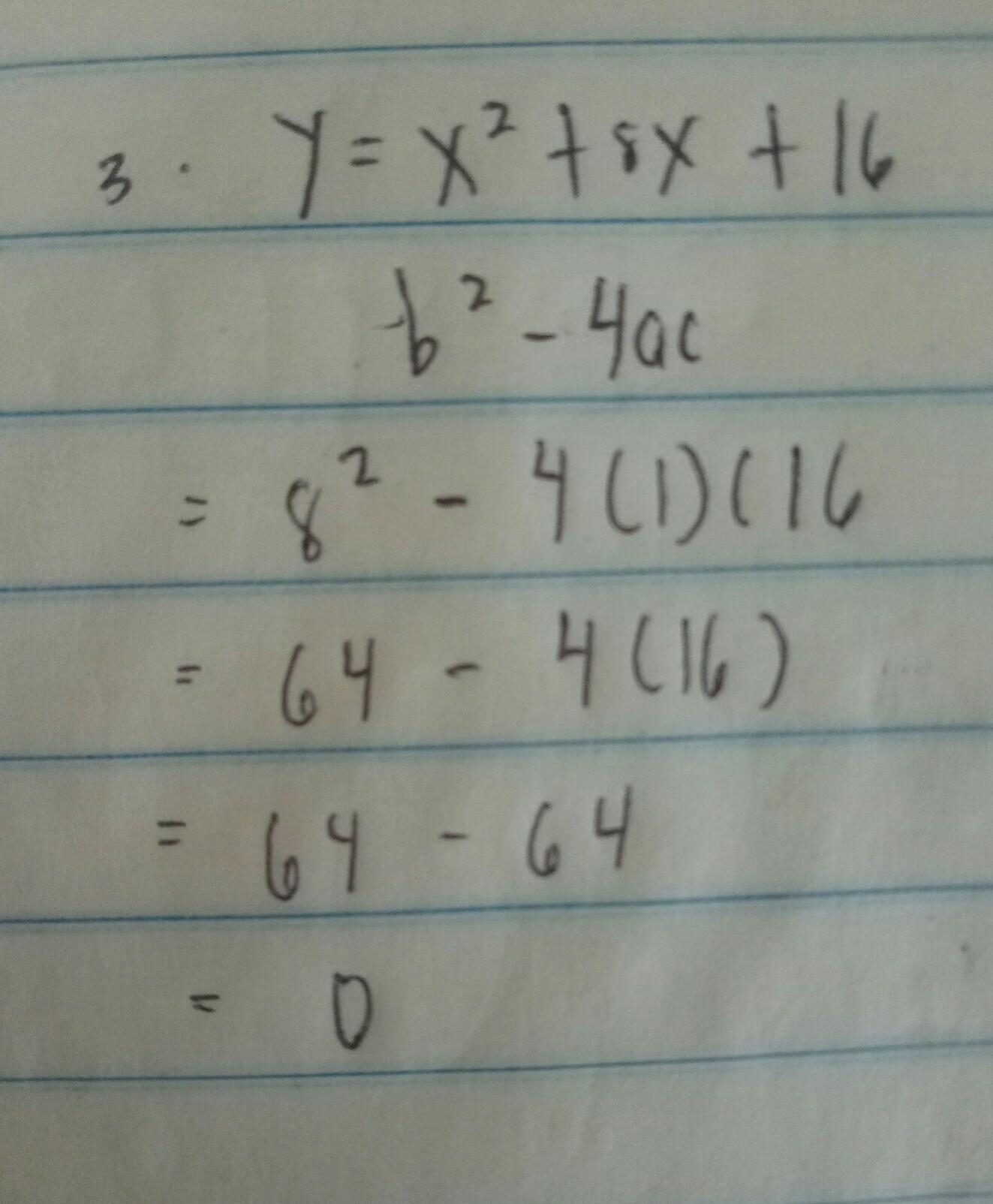 Determine the number of real solutions:1. y = -x? +2 x + 62. y = 2x - 6x + 53. y = x + 8x + 16