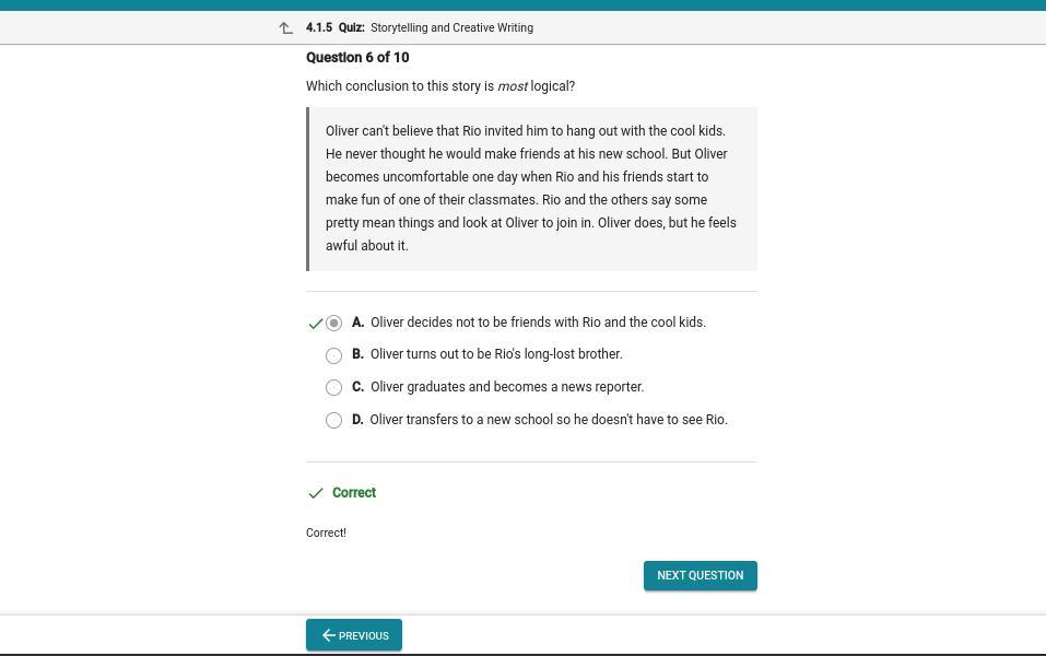 PLEASE HELP FAST IF CORRECT ILL GIVE BRAINLIEST!!!!Which conclusion to this story is most logical?Oliver