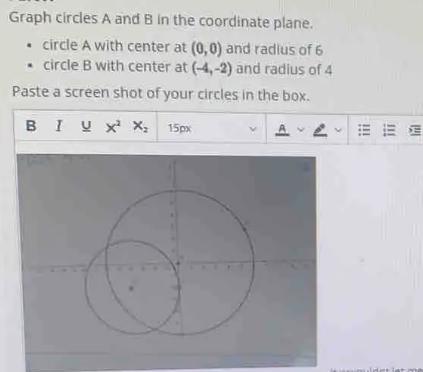 Write a sequence of Transformations that map circle B onto A. Circle A with center at (0,0) and radius