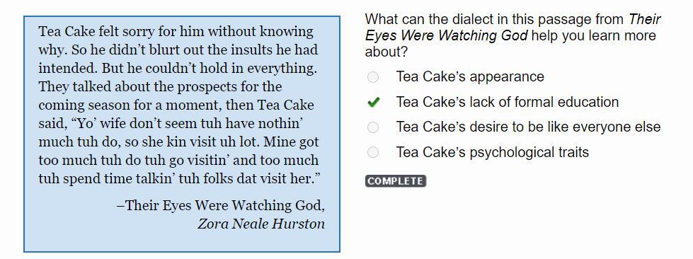 What can the dialect in this passage from Their Eyes Were Watching God help you learn more about? Tea
