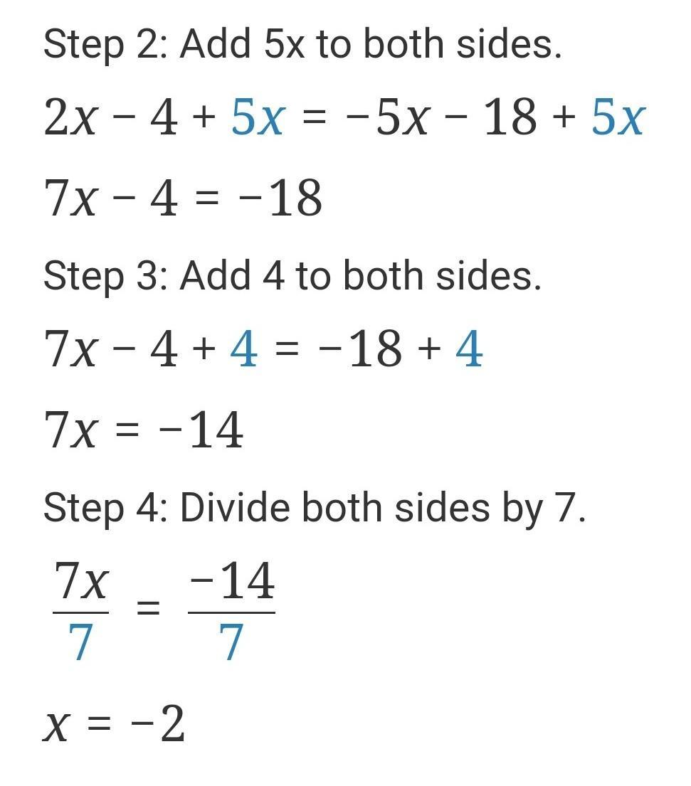 How do i get the answer to -x-4+3x= -5x -18