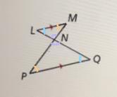 Triangle LMN Is Similar To Triangle If You The Answer Is PQN Then It Is Wrong 