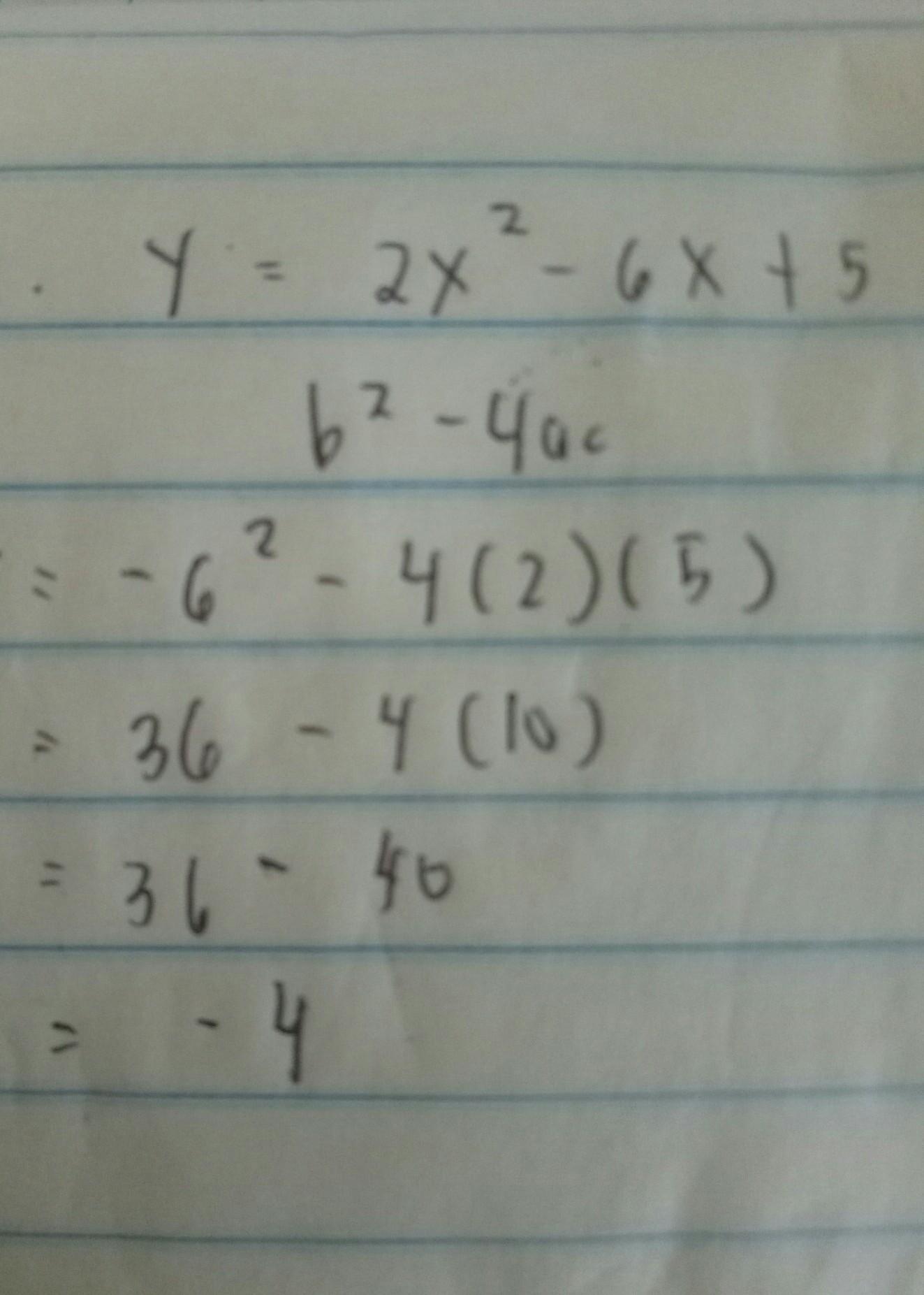 Determine the number of real solutions:1. y = -x? +2 x + 62. y = 2x - 6x + 53. y = x + 8x + 16
