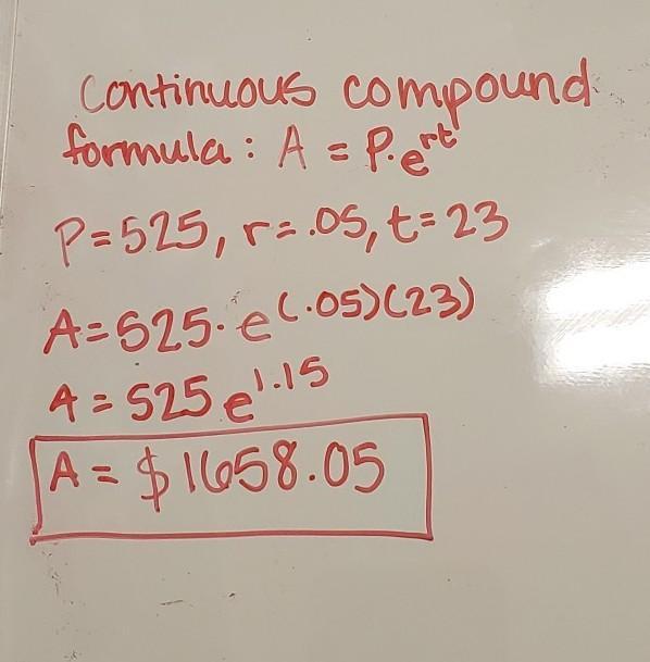 6) If $525 is invested at an annual rate of 5% compounded continuously,what is the amount in the account