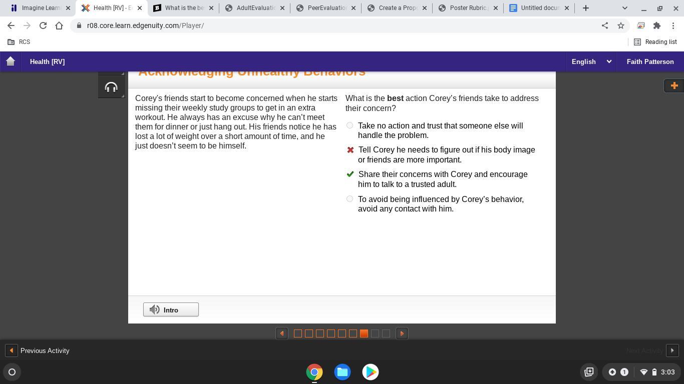 What is the best action Coreys friends take to address their concern?Take no action and trust that someone