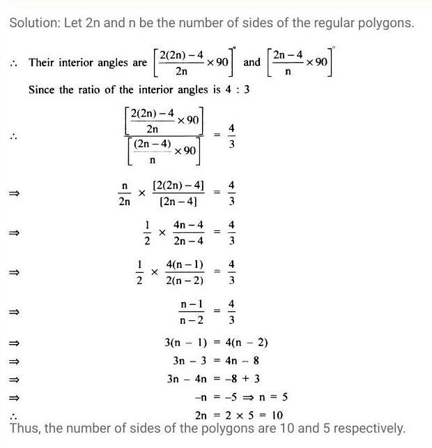 two regular polygons are such that the ratio of the measures of their interior angles is 4:3 and the
