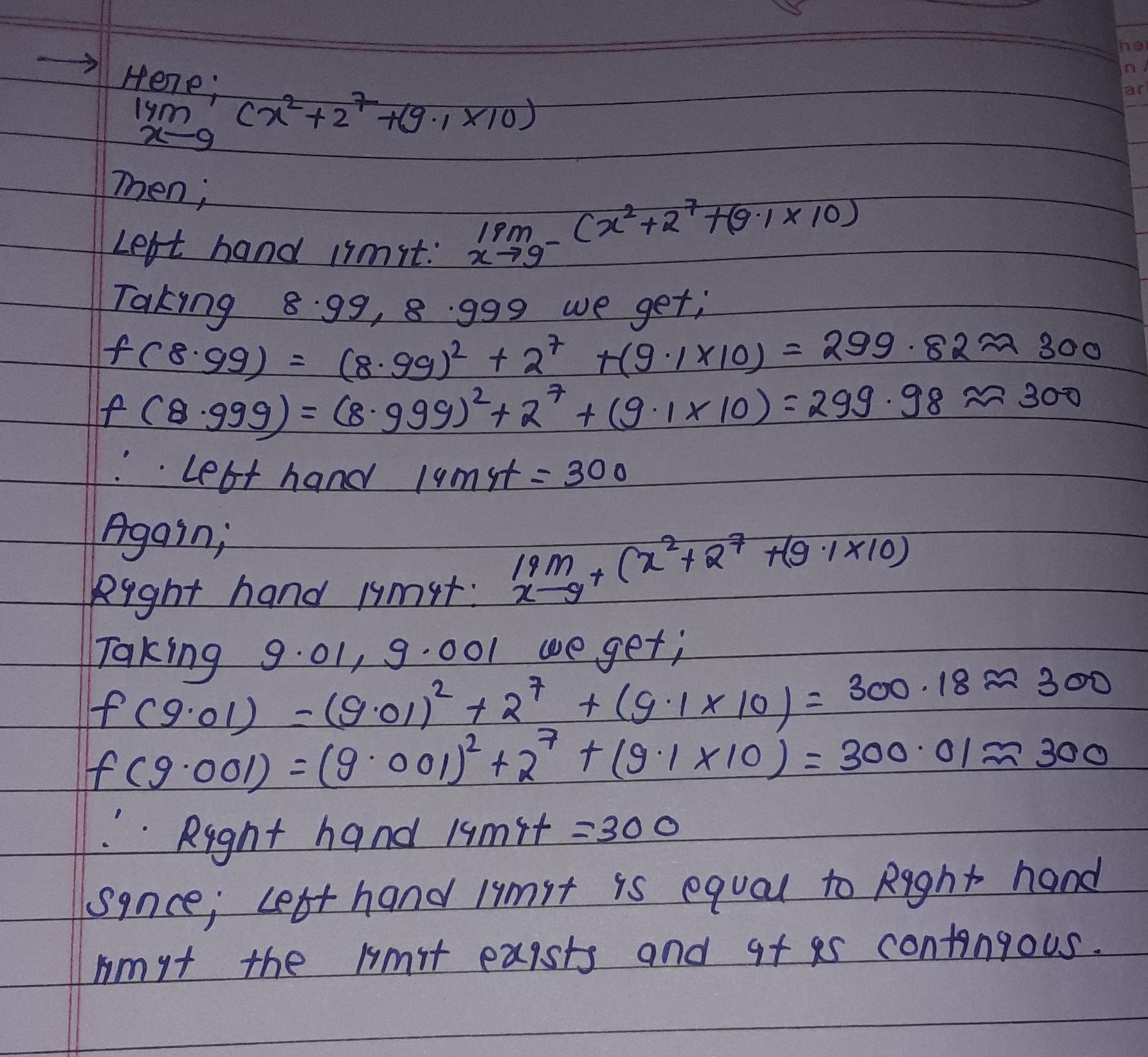 Please Find The General Limit Of The Following Function:[tex]\lim_{x \to 9}(x^2 + 2^7 + (9.1 \times 10))[/tex]