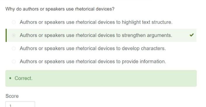 Why Do Authors Or Speakers Use Rhetorical Devices?(1 Point)1. Authors Or Speakers Use Rhetorical Devices