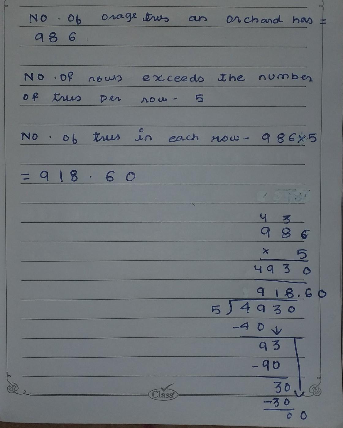 An orchard has 986 orange trees. The number of rows exceeds the number of trees per row by 5 . How many