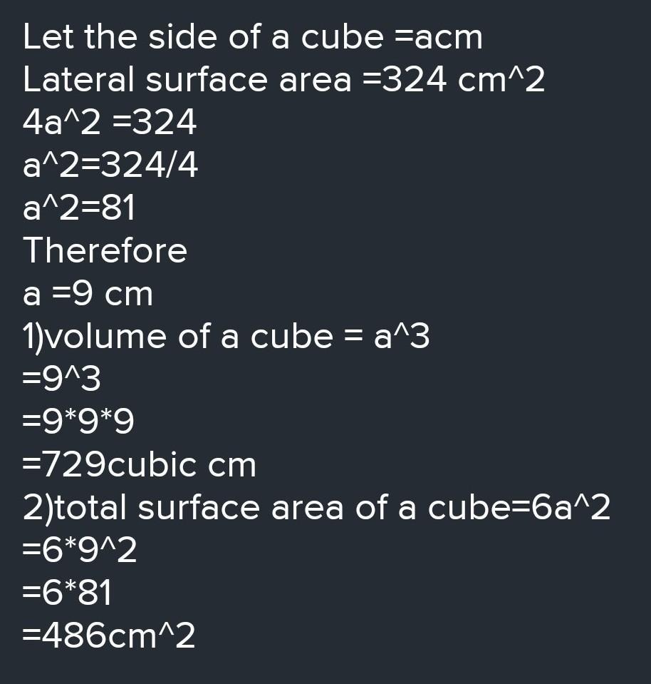 The leteras Surface area of a cube is 324cm3find the value and its total surface area