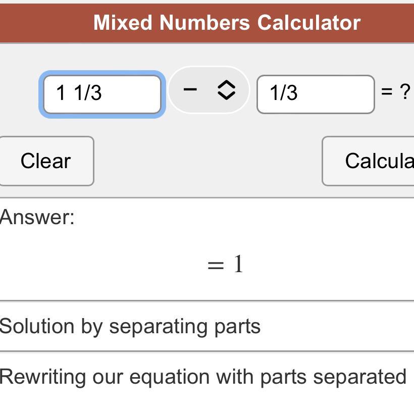 what is 1 1\3 -1\3 please help me