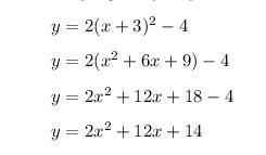What Is Y=2(x+3)^2 -4 In Standard Form 
