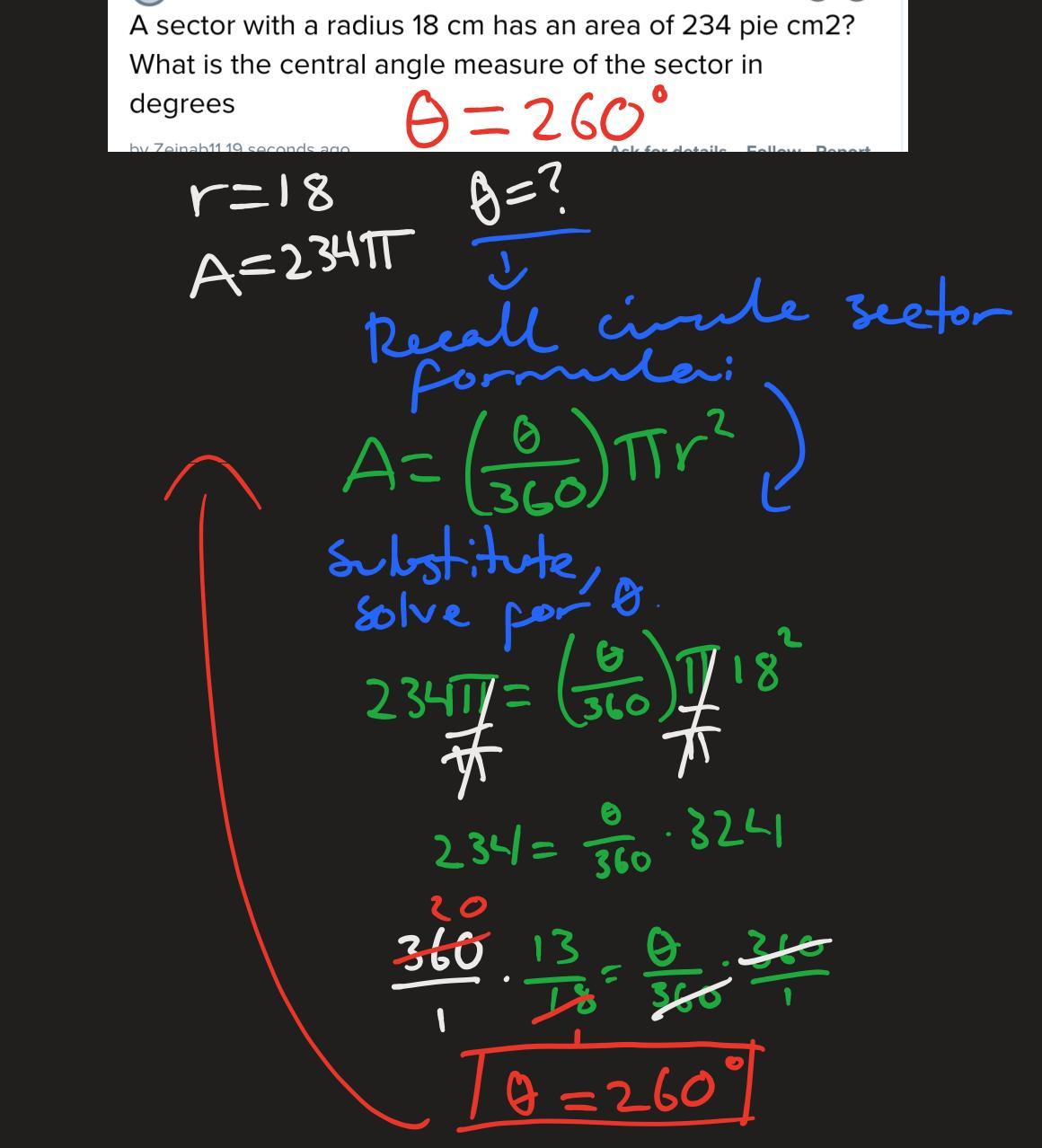 A sector with a radius 18 cm has an area of 234 pie cm2? What is the central angle measure of the sector