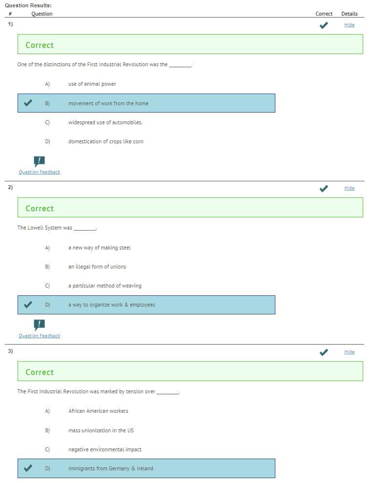 Heeeelppp!! In Usatestprep.One Of The Distinctions Of The First Industrial Revolution Was The __________.
