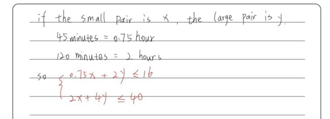 Wanda sews small and large gloves. It takes her 45 minutes to sew a small pair of gloves and 120 minutes