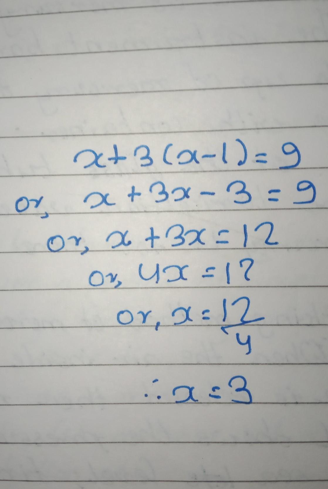solve for xx + 3(x-1) = 9"show work pls"