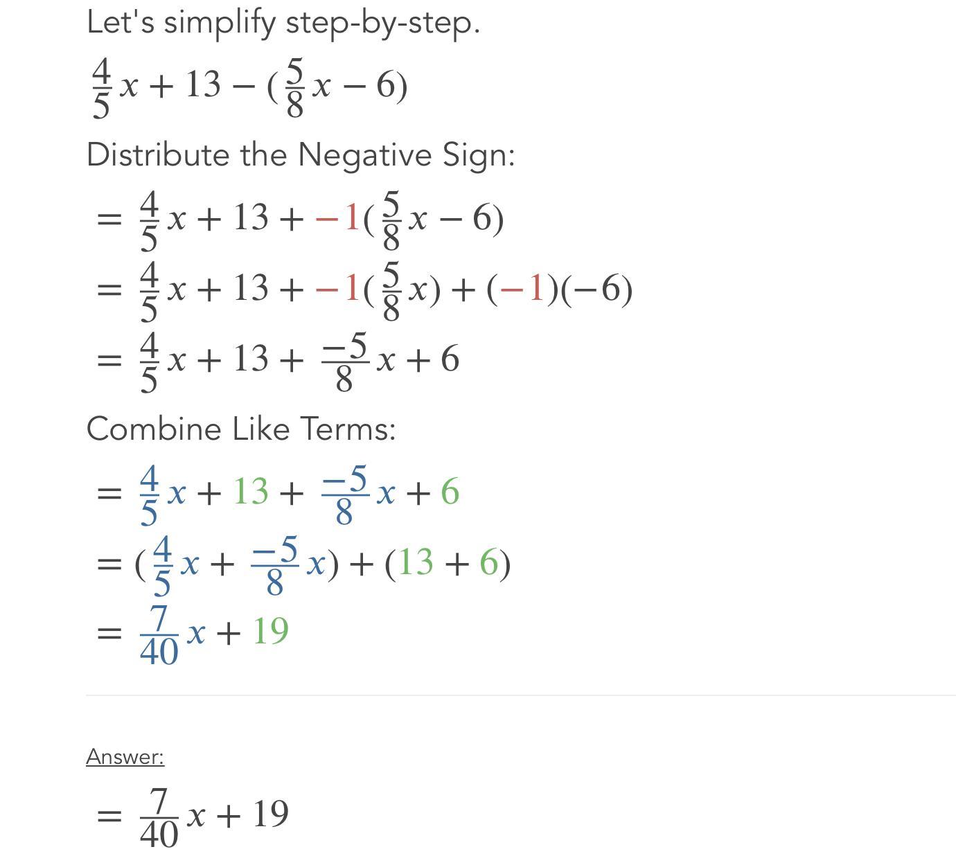 What is the sum of the twoexpressions?(4/5x+13) - (5/8x 6)