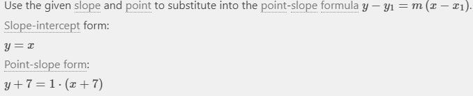 What Is The Equation For The Line That Passes Through The Point (-7,-7) And Has A Slope Of 1?