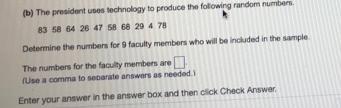 A community college employs 88 full-time faculty number. To gain the faculty opinions about an upcoming