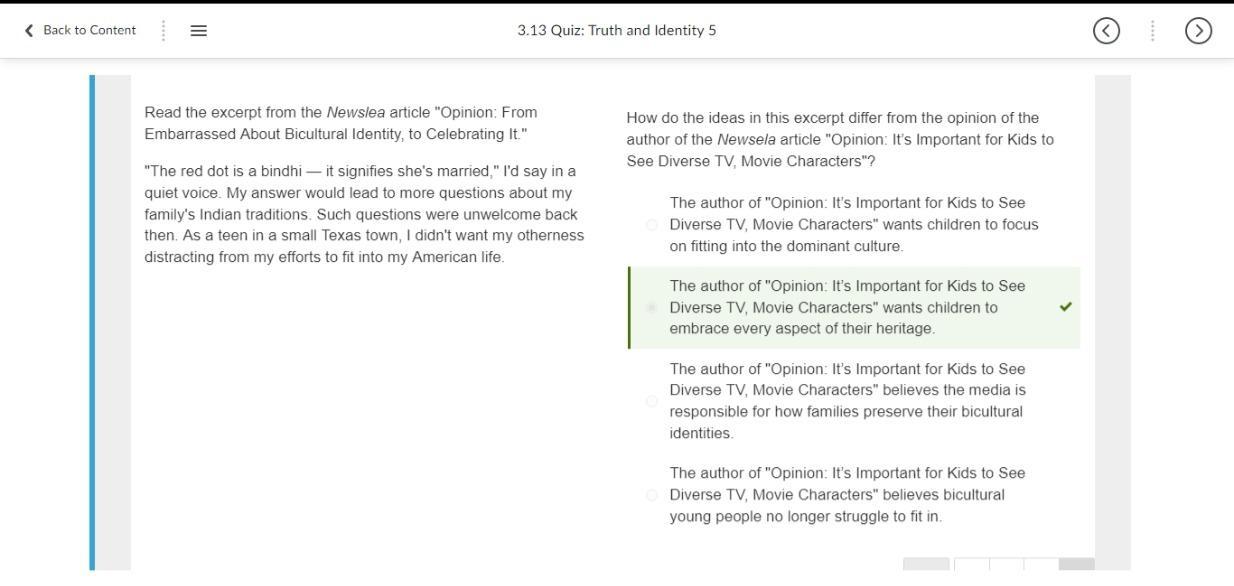 Refer to the Newsela article "Opinion: From Embarrassed about Bicultural Identity to Celebrating It."Which