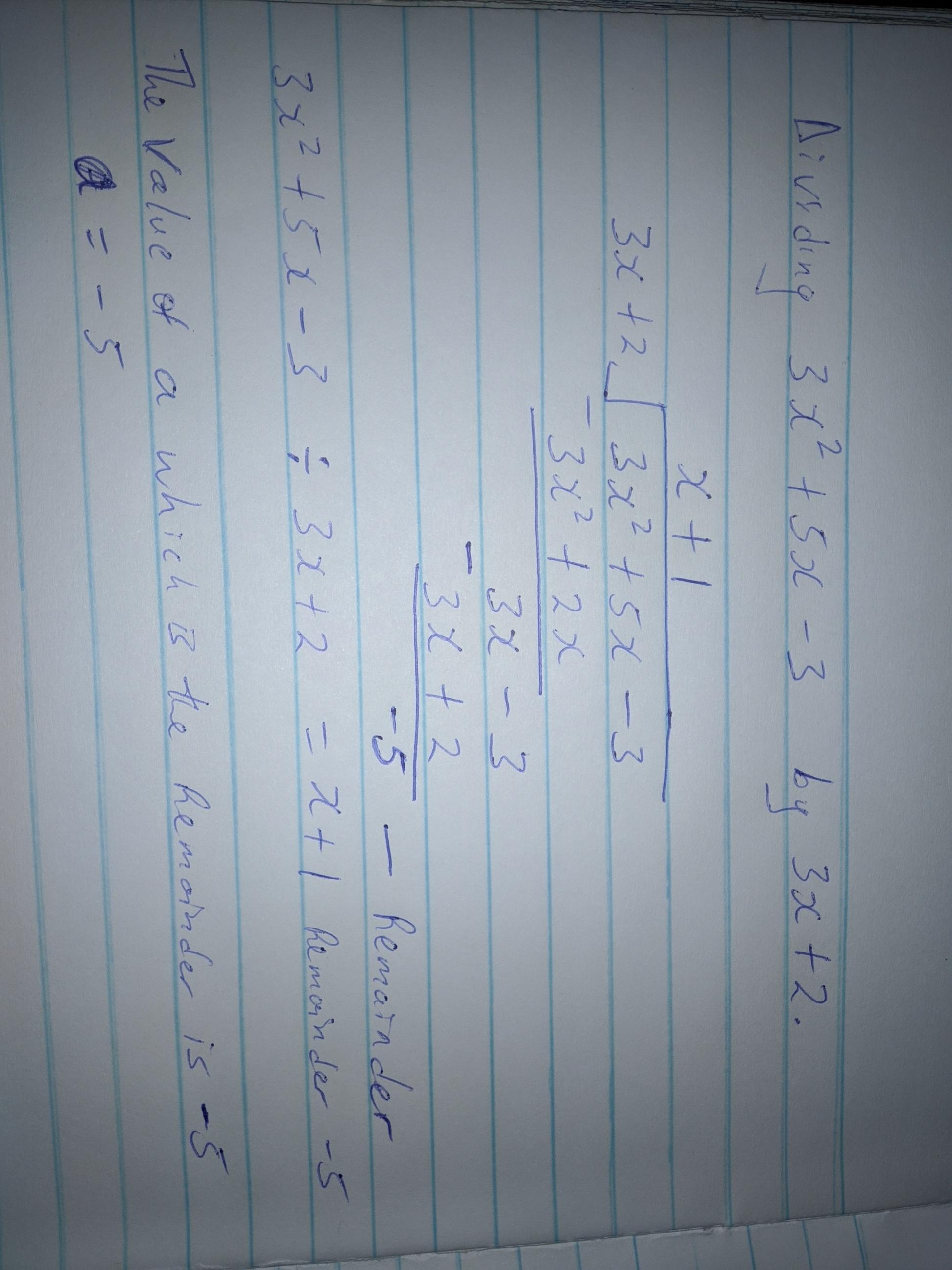 Fiona Divided 3x2+5x-3 By 3x+2. The Expression Represents The Remainder Over The Divisor.What Is The