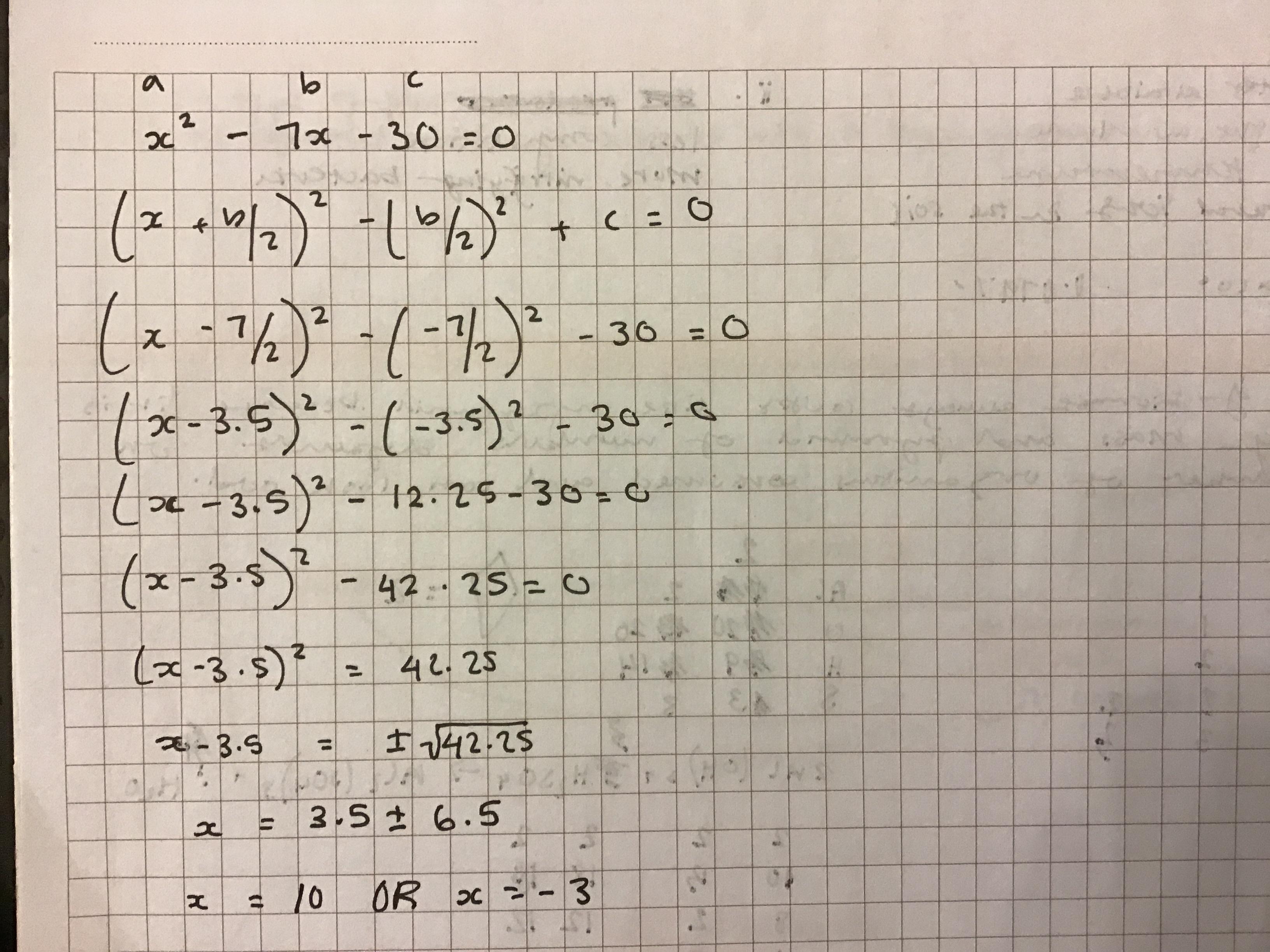 Solve By Completing The Square With Working Out Pleasex^2-7x-30=0