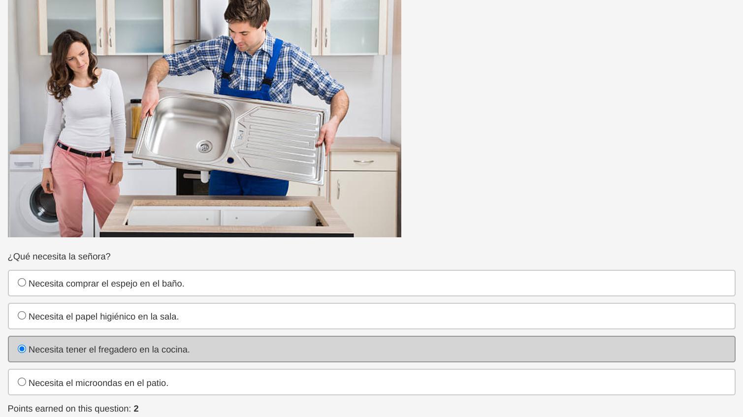 Look at the image. read the question, and choose the option with the correct answer.Qu necesita la seora?Necesita