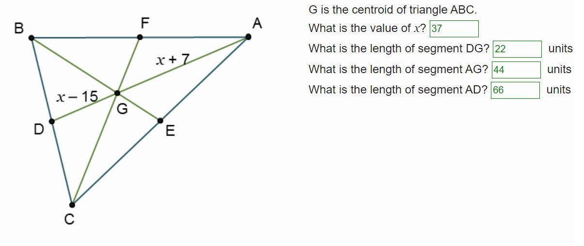 G is the centroid of triangle ABC.What is the value of x? 22What is the length of segment DG? unitsWhat