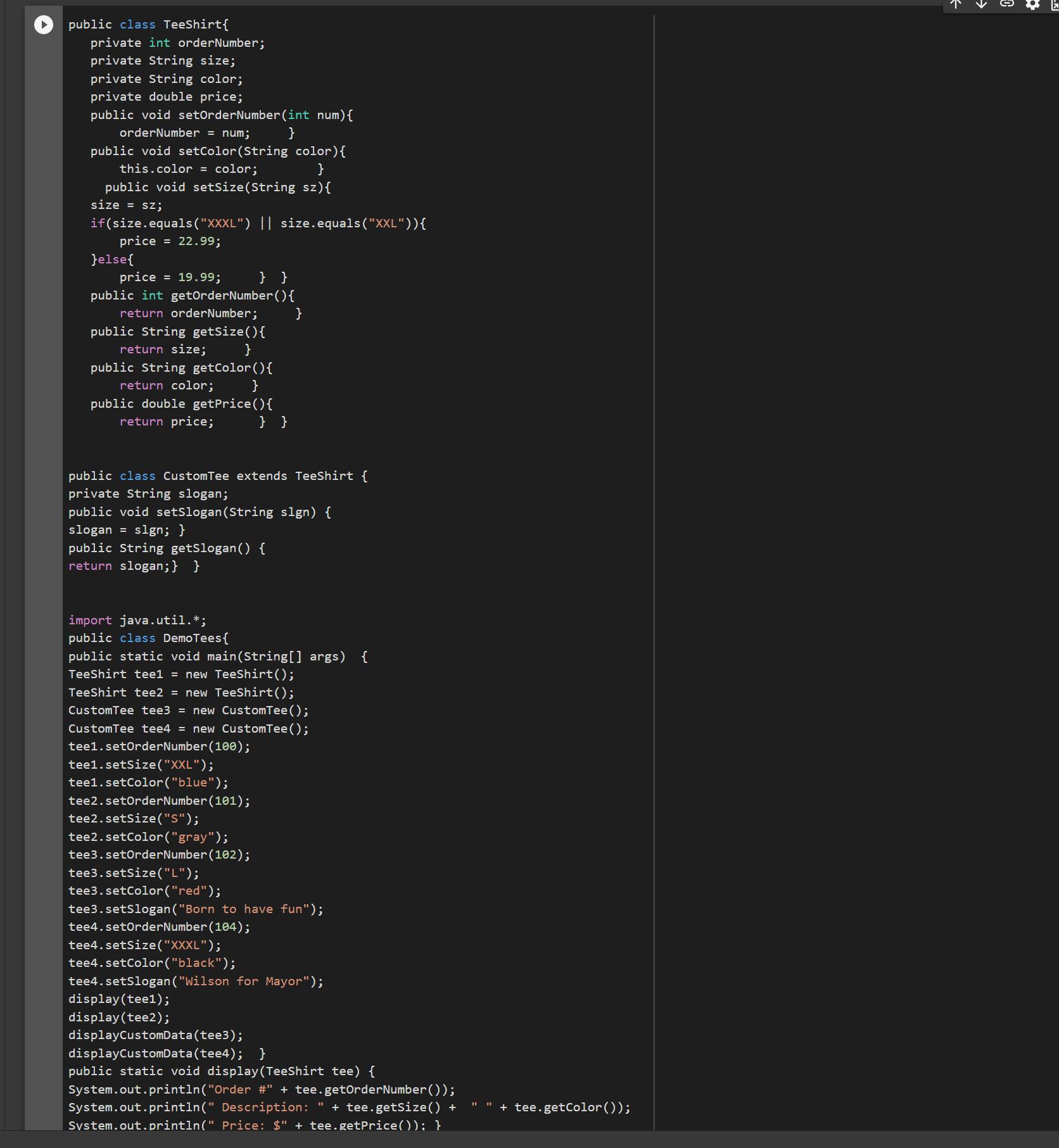 Create a TeeShirt class for Tobys Tee Shirt Company. Fields include: orderNumber - of type int size -