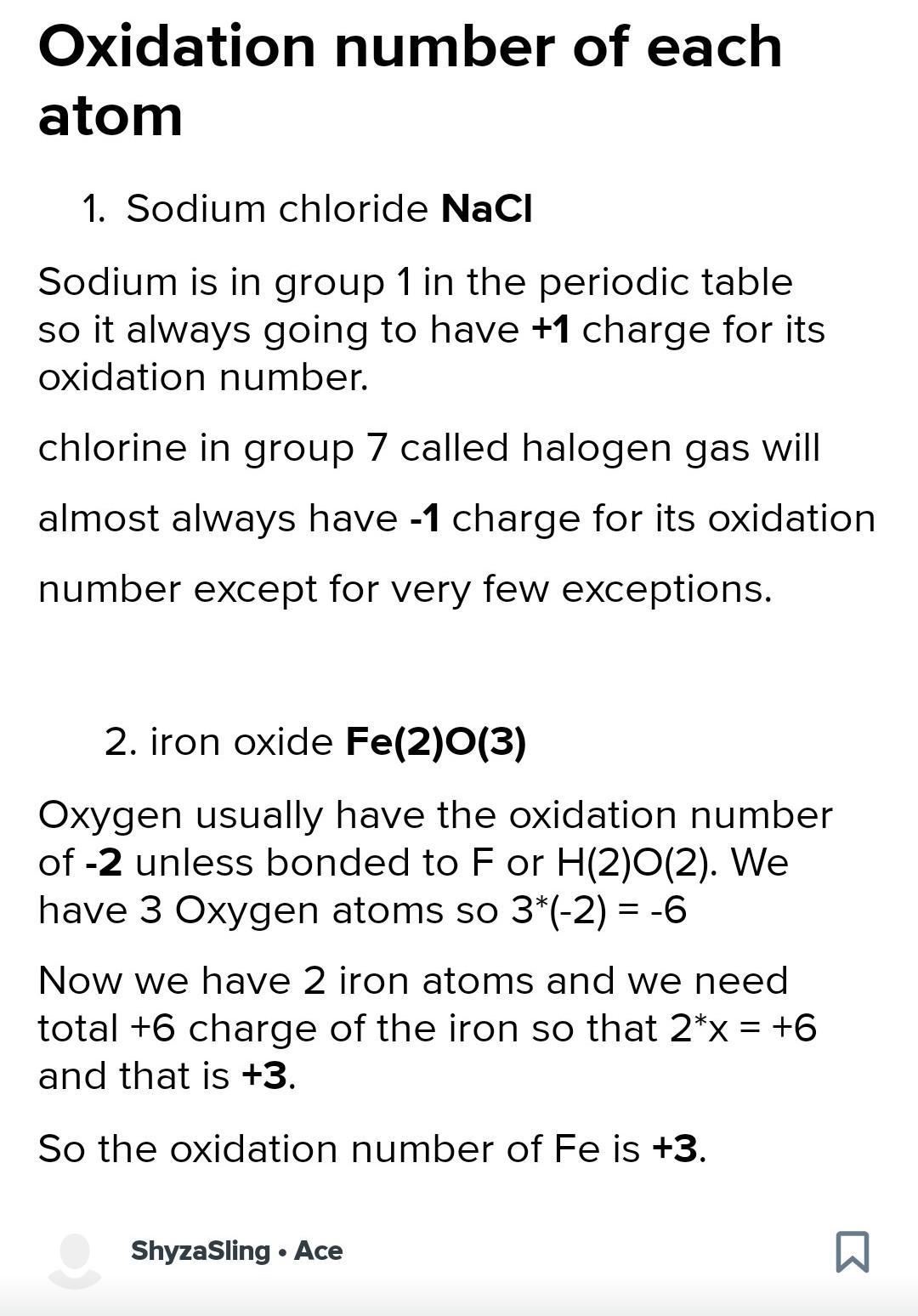 Determine the oxidation number if each atom in the following compunds: sodium chloride and iron(||) oxide.
