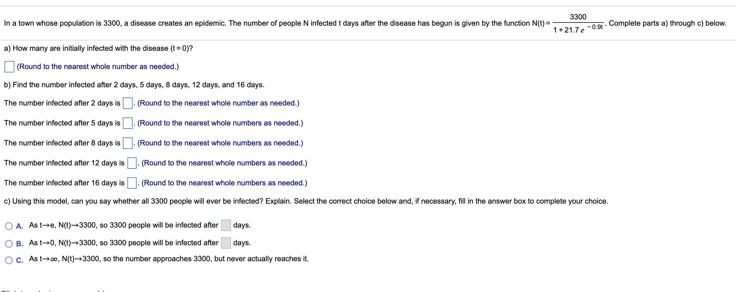 In a town whose poputation is 3300 , a disease creaces an 4 ? a) How many are insaly indected with the