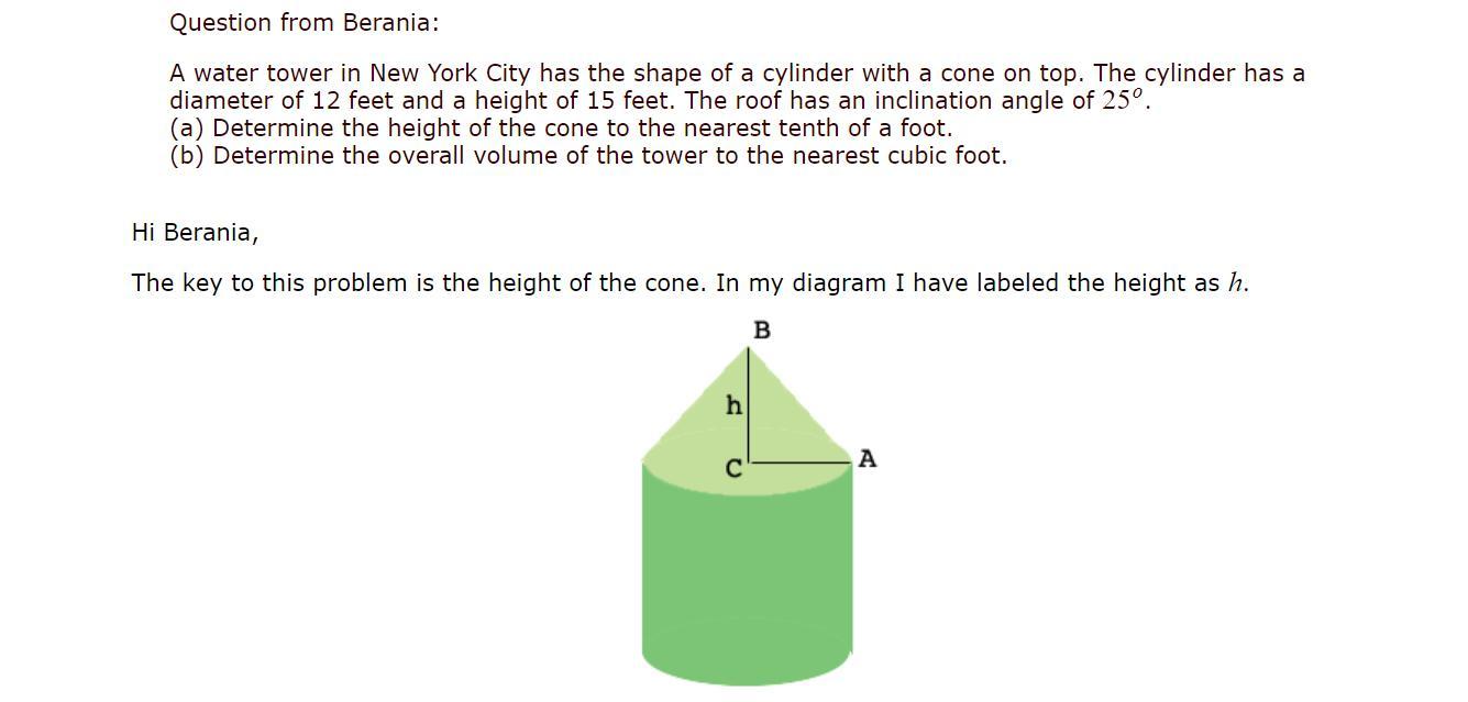 A Water Tower In New York City Has The Shape Of A Cylinder With A Cone On Top. The Cylinder Has A Diameter